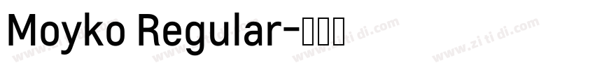 Moyko Regular字体转换